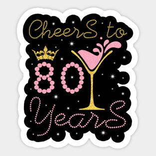 Nana Mommy Aunt Sister Wife Drinking Wine Cheers To 70 Years Happy Birthday To Me You Sticker